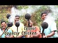 தேங்காய்க்குள் நாட்டுக்கோழி சமையல் | Country Chicken inside the Coconut | Primitive Technology