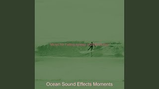 Modish Music for Calming Waves