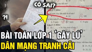 Xem bài KIỂM TRA CUỐI KÌ của con, mẹ NGỠ NGÀNG trước bài toán lớp 1 GÂY TRANH CÃI | Tin 5s