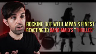 BAND-MAID / Thrill (スリル) Reaction | Modern Metal Producer Reacts to @BANDMAID