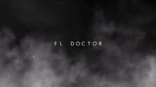 El Doctor | Trailer