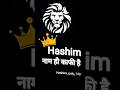 Hashim Name WhatsApp Status Hashim Name Status Shorts Reel Trand Hashim Name WhatsApp Status Hashim Name Status Shorts Reel Trand