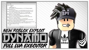 NEW ROBLOX EXPLOIT : DYNAMO (WORKING!)FULL LUA EXECUTOR, LVL 7 SCRIPTS , OP GUI AND MUCH MORE