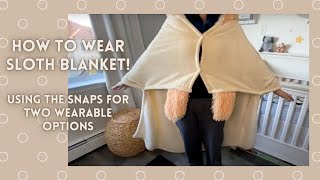 How to wear our Sloth blanket! Using the button snaps for two wearable options by Happy Fuel 1,029 views 3 years ago 31 seconds