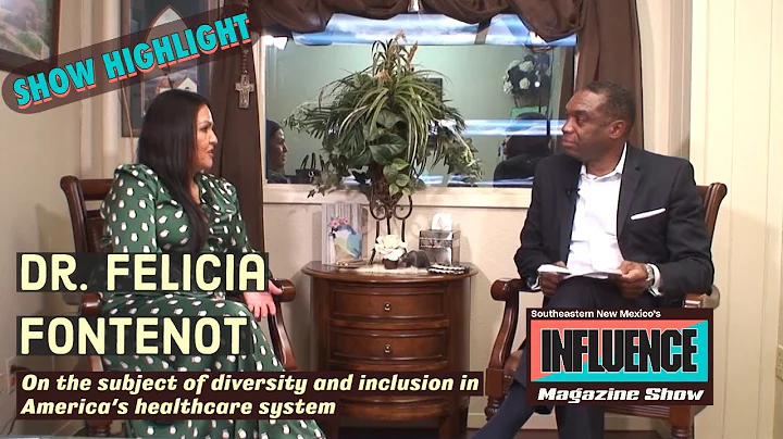 Dr. Felicia Fontenot on Diversity in Healthcare: "...