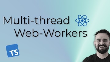 Web-Workers, React, and TypeScript: Off the main thread!