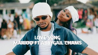Marioo Ft Abigail Chams - Love Song (  Video )
