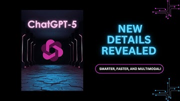 OpenAI Unveils ChatGPT-5: Smarter, Faster, and Multimodal!