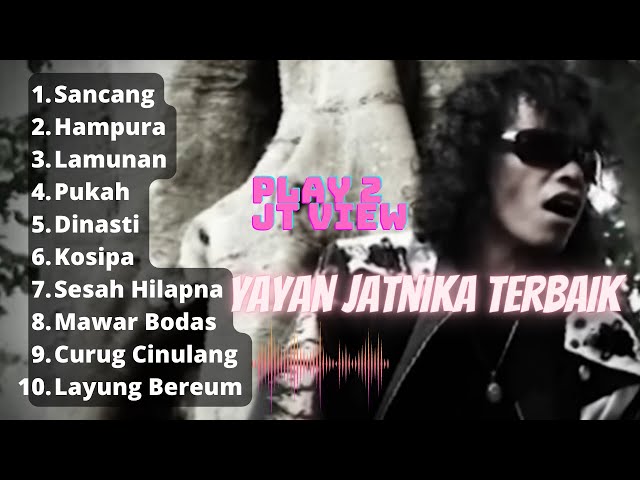 Lagu Pop Sunda || Sancang || Yayan Jatnika Full Album class=