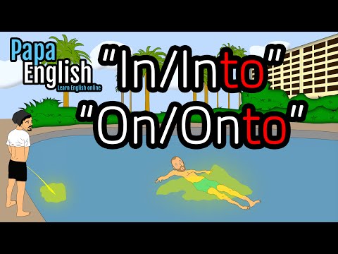 English prepositions: "In", "Into", "On", and "Onto"