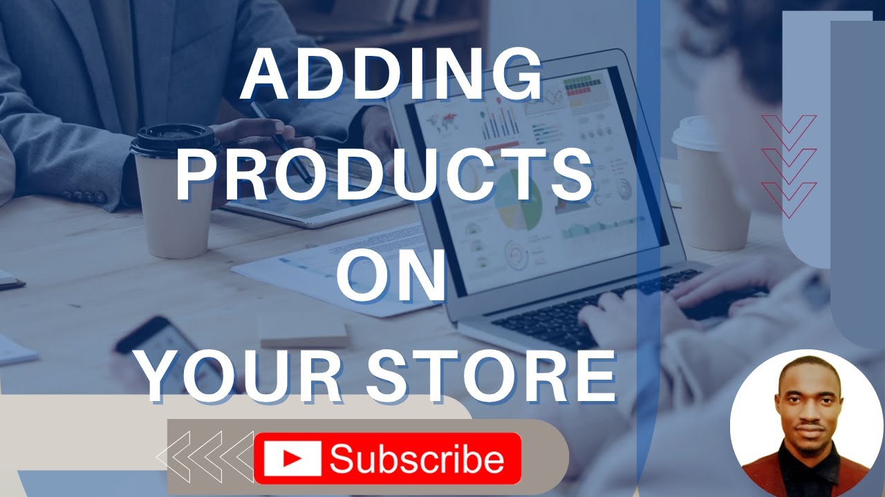 ADDING PRODUCTS ON YOUR E-COMMERCE STORE | STEP-BY-STEP TUTORIAL - YouTube