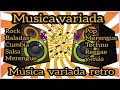 MÚSICA VARIADA RETRO🎧🎼 Baladas, rock, salsa, techno, merengue, pop, cumbia, reggae y más 🎧🎼