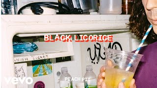 Video thumbnail of "Peach Pit - Black Licorice (Official Audio)"