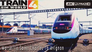 Marseille Saint Charles To Avignon SNCF | Train Sim World 4