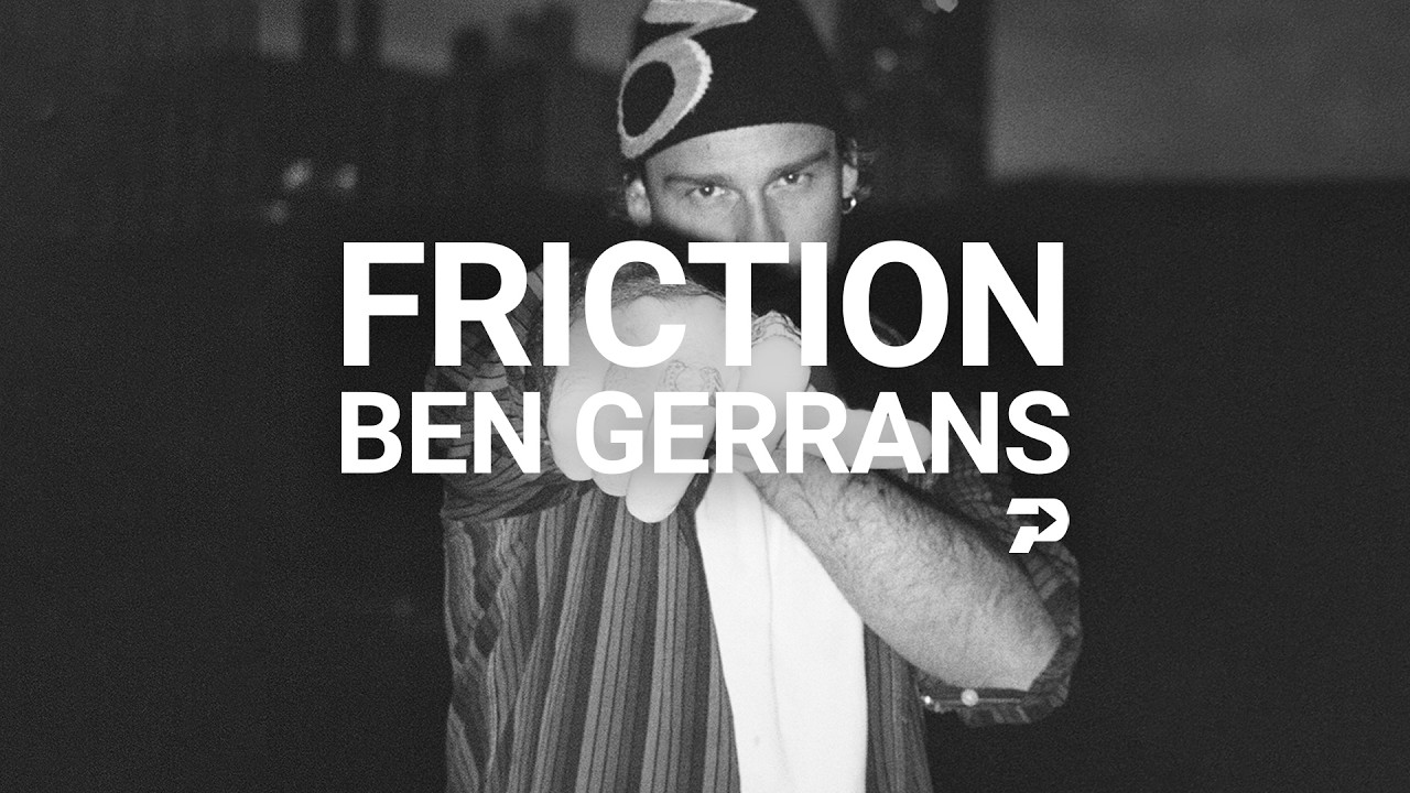 YouTube에서 FRICTION - Ben Gerrans 보기 YouTube에서 FRICTION - Ben Gerrans 보기