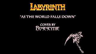 Video thumbnail of "Labyrinth - As The World Falls Down (Instrumental cover by RoseScythe)"