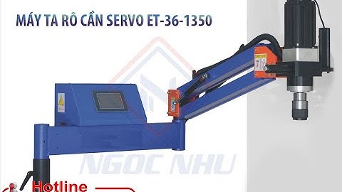 Máy ta rô cần động cơ điện Servo hiệu Unifast ET-36-1350, ta rô kim loại M3 - M36, cần 1350mm