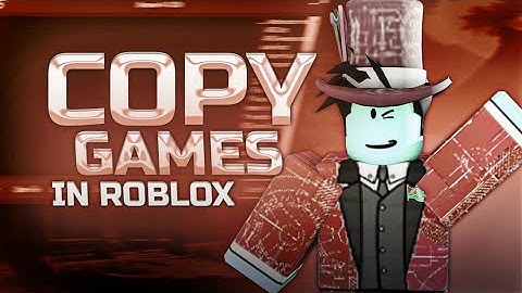 NEW How to Copy Games on Roblox FREE 2025 Map + Scripts!