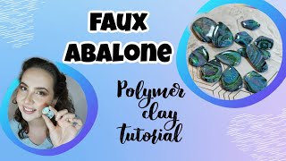 Faux Abalone - Polymer Clay Tutorial