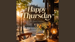 Happy Thursday