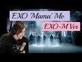 EXO M 엑소엠 'MAMA' MV (Chinese ver) - Reaction