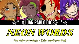 Five nights at freddy's - Neon words by marigolds+monster (OT4), (Color coded lyrics Eng)