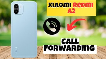 Redmi A2 Call forwarding settings || How to set call forwarding setting | How to use call forwarding