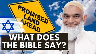 Don't Take the Bible Literally on The Promised Land | Dr. Shabir Ally