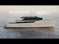 Bluegame'in Yeni Amiral Gemisi BGX83