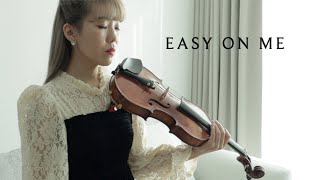 Adele - “Easy On Me” Violin COVER