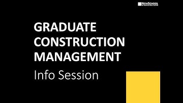 Graduate Construction Management Info Session
