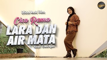 Cica Rama - Lara Dan Air Mata (Official Music Video)