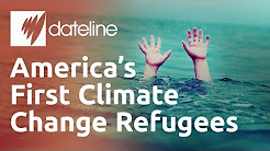 America's First Climate Change Refugees