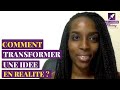 Comment transformer une ide en ralit  slm 224   farida akadiri