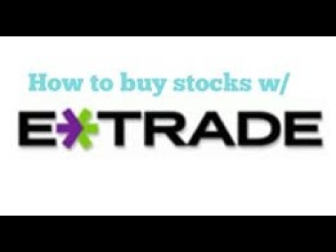 How To Buy Stocks W Etrade Youtube