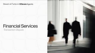 Transaction dispute handled by ElevenAgents | Eleven v4 Turbo