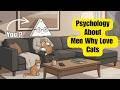 5 Psychological Truths About Men Who Love Cats