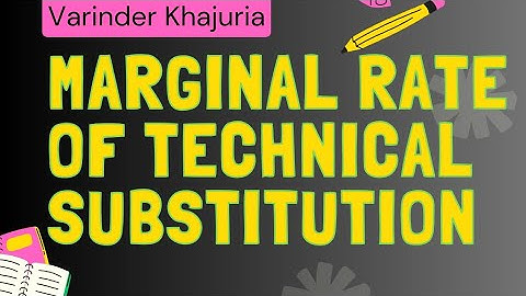 Marginal Rate of Technical Substitution (MRTS)|| By Varinder Khajuria(NET-June 2023)|For NET JRF Eco