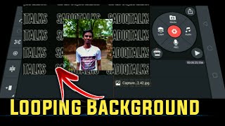 how to make looping background in kinemaster | make your video professional l Malayalam | Sadiqtalks