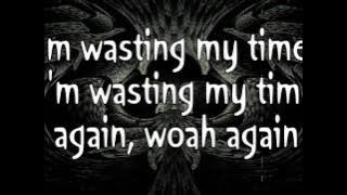 Default-Wasting My Time Lyrics