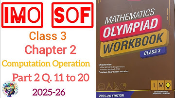 Class 3|#matholympiadpreparation |Chapter 2| COMPUTATION OPERATION | Part 2 | Q. 11to 20. 2025-26.
