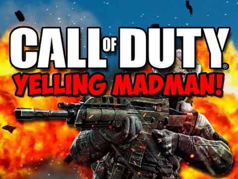 The BEST of THE YELLING MADMAN!   (Funny Call of Duty Moments!)