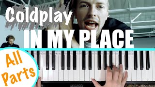 How to play IN MY PLACE - Coldplay Piano Tutorial [chords accompaniment]