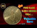 Do Not Sell The Ultimate Guide To The Valuable Euro Coin || Top Euro Coin Value WORTH MONEY! #money