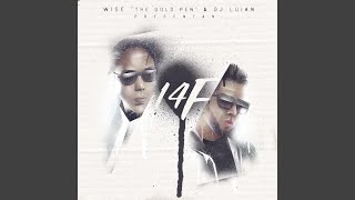 Video thumbnail of "Wise The Gold Pen & DJ Luian - Decisiones (feat. Luigi 21 Plus & Arcangel)"