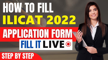 ILICAT 2022 Application Form (Released) - How To Fill ILICAT Application Form 2022