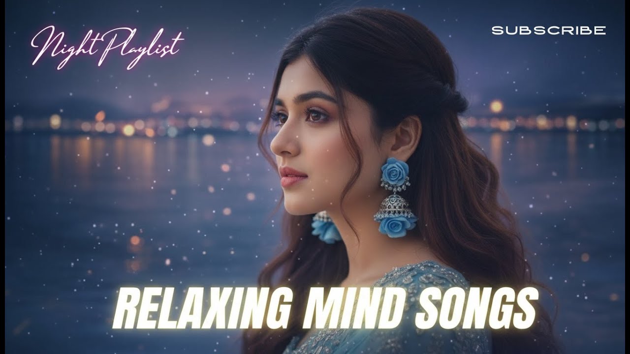 🎶 2026 Ultimate Mind Relaxing Lofi Beats | Study, Sleep & Chill🥰🎧