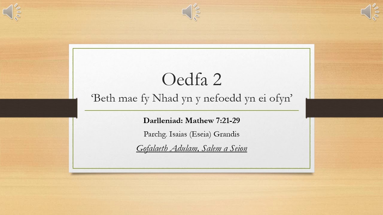 oedfa-2-beth-mae-fy-nhad-yn-y-nefoedd-yn-ei-ofyn-gofalaeth-adulam