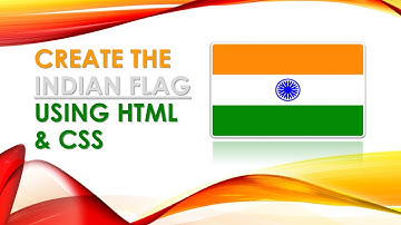 Create the Indian Flag Using HTML & CSS   Step by Step Tutorial