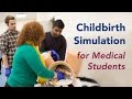 Birth Simulator Mannequins Deliver Training to Medical Students and OB/GYN Doctors